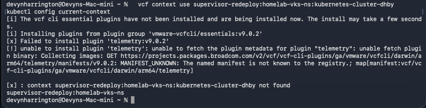 Mac terminal reports missing telemetry v9.0.2 manifest and missing VCF guest context; current kubectl context remains the Supervisor namespace